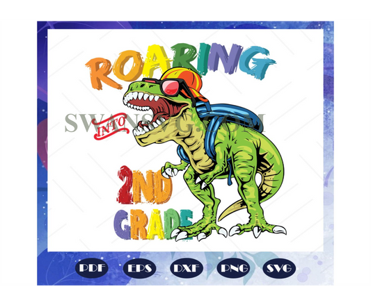 Roaring into 2nd grade svg, come to 2nd grade svg, 2nd grade svg