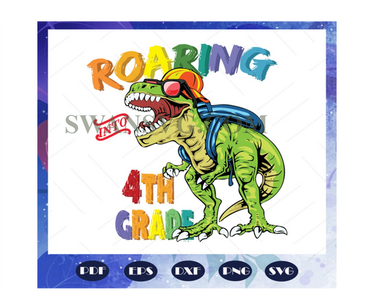 Roaring into 4th grade svg, come to 4th grade svg, 4th grade svg