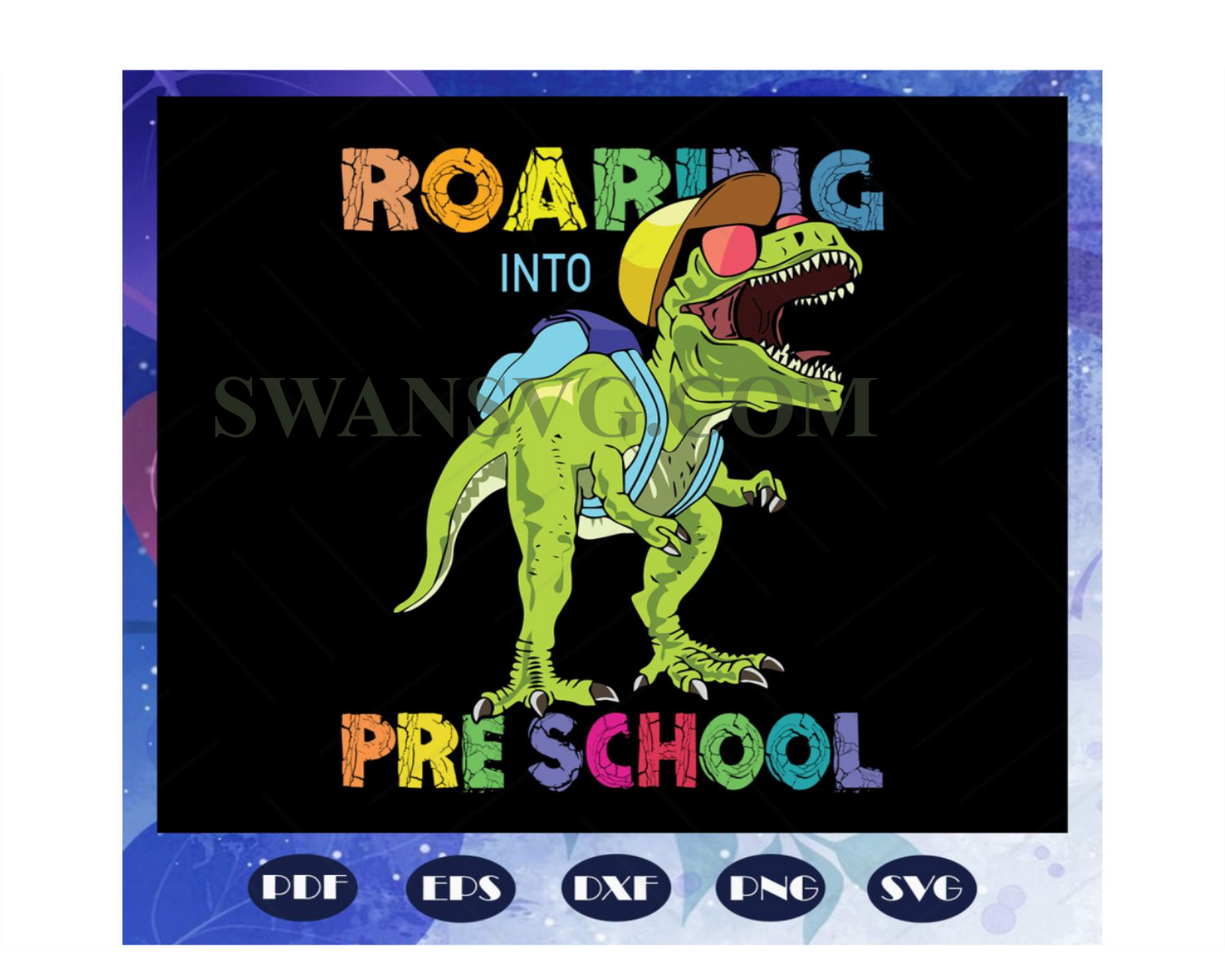 Roaring into pre school svg, come to pre school svg, pre school svg