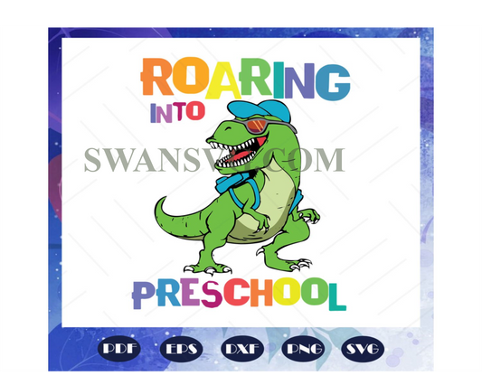 Roaring into pre school svg, come to pre school svg, pre school svg