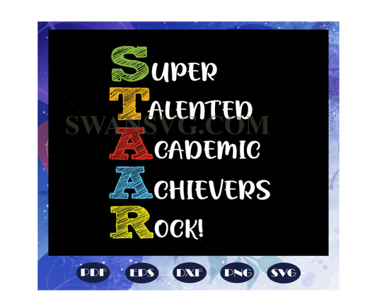 Super talented academic svg, Star svg, test day shirt, test day svg