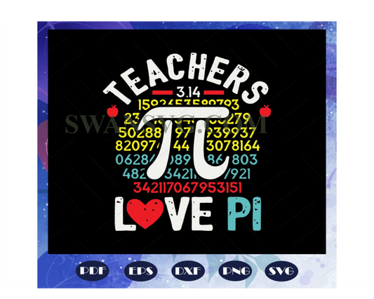 Teachers love pi, pi svg, pi day, pi day gift, pi symbo