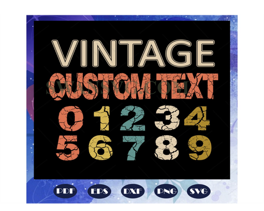 Vintage Custom Text Svg, Birthday Gift, Birthday Svg, Birthday Party