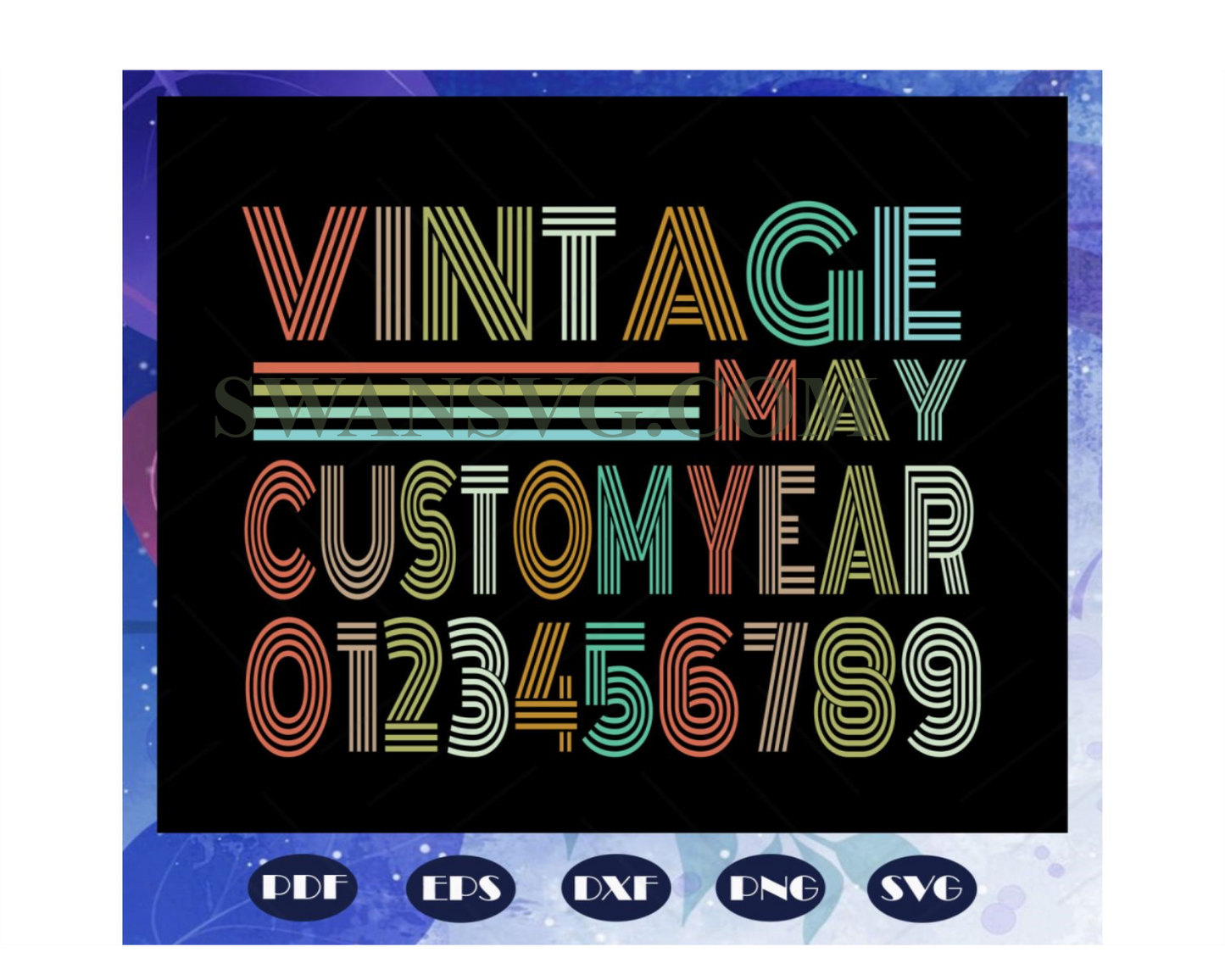 Vintage May Customyear Svg, Birthday Gift, Born In May Svg, Birthday