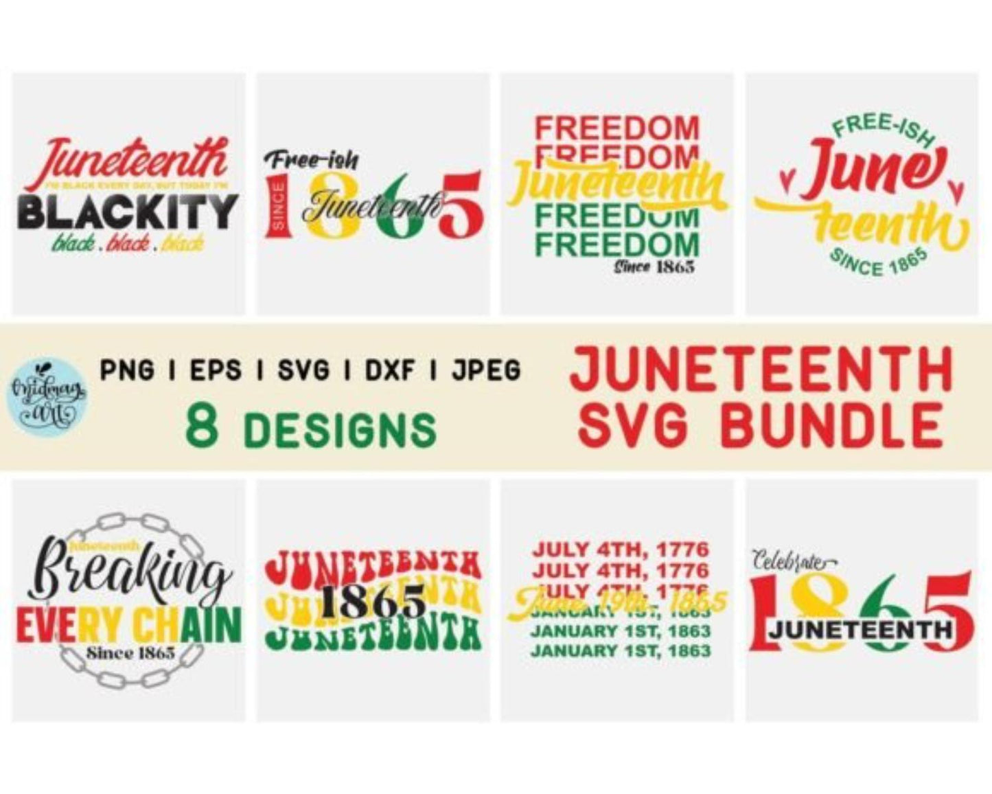 Juneteenth Svg Bundle Png Eps Dxf Jpeg